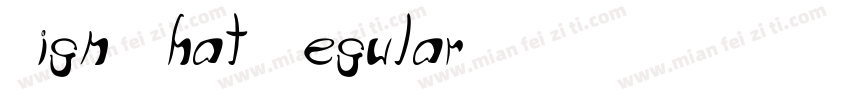 Sign That Regular字体转换
